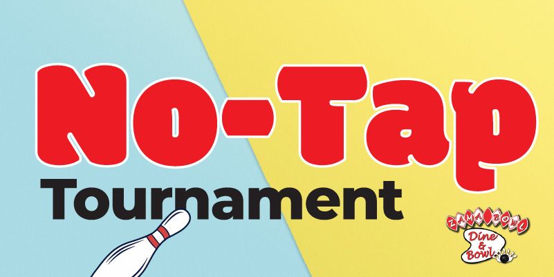 No Tap Tournament