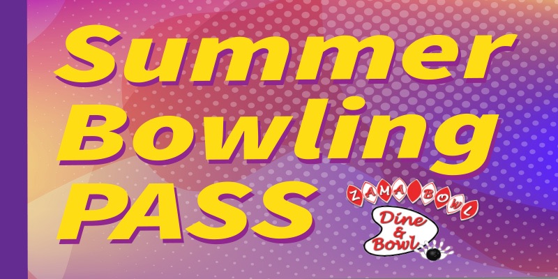 Summer Bowling Pass.jpg